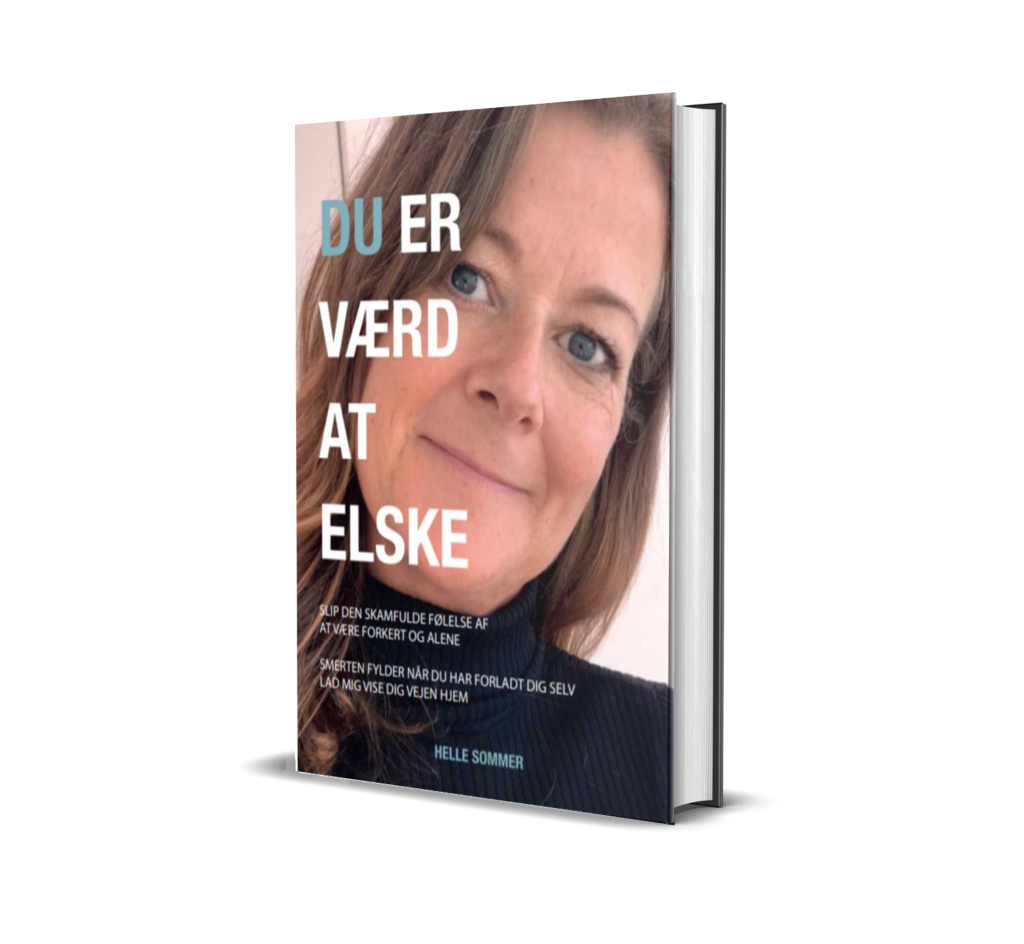 DU ER VÆRD AT ELSKE