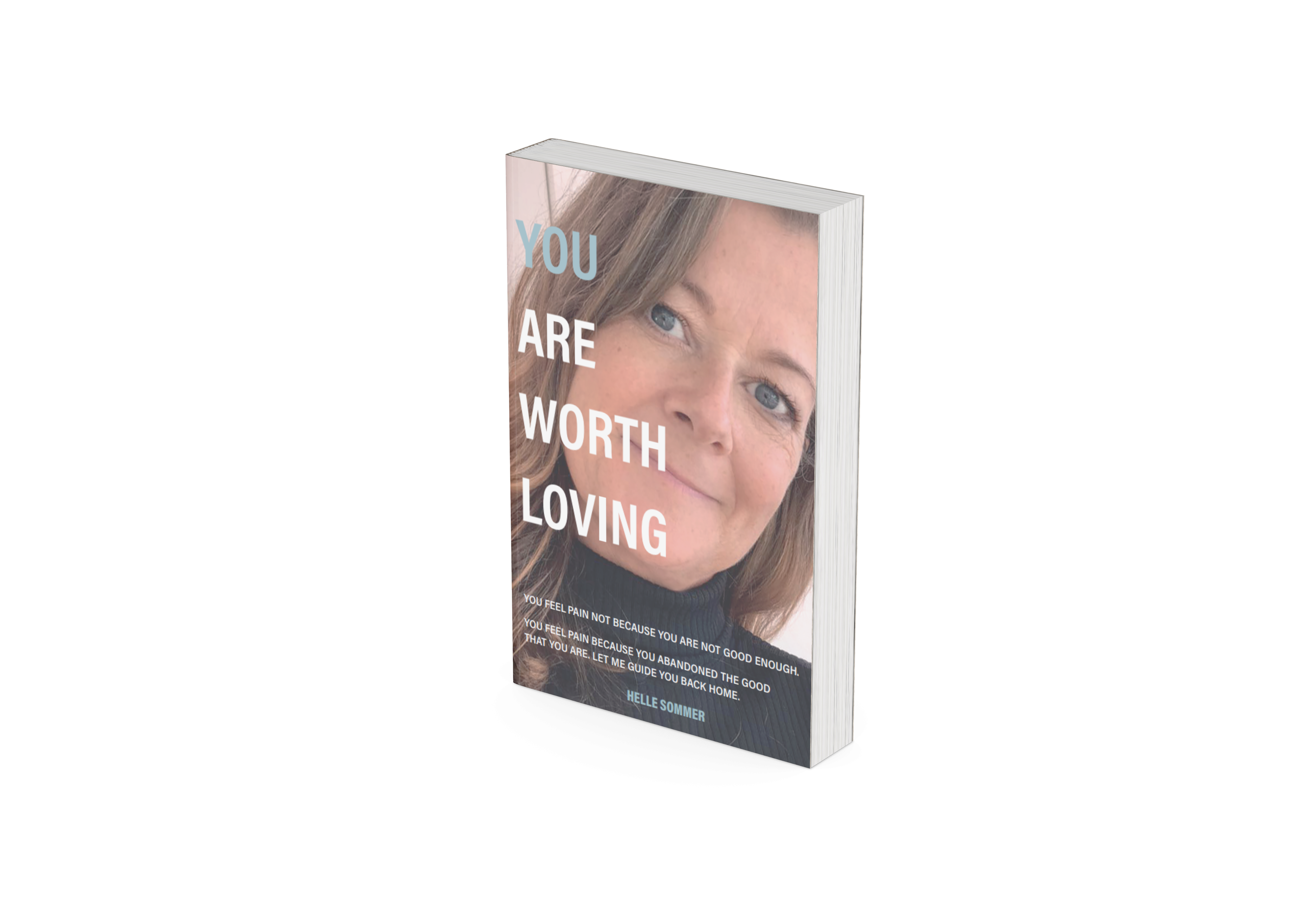 You are worth loving You are worth loving