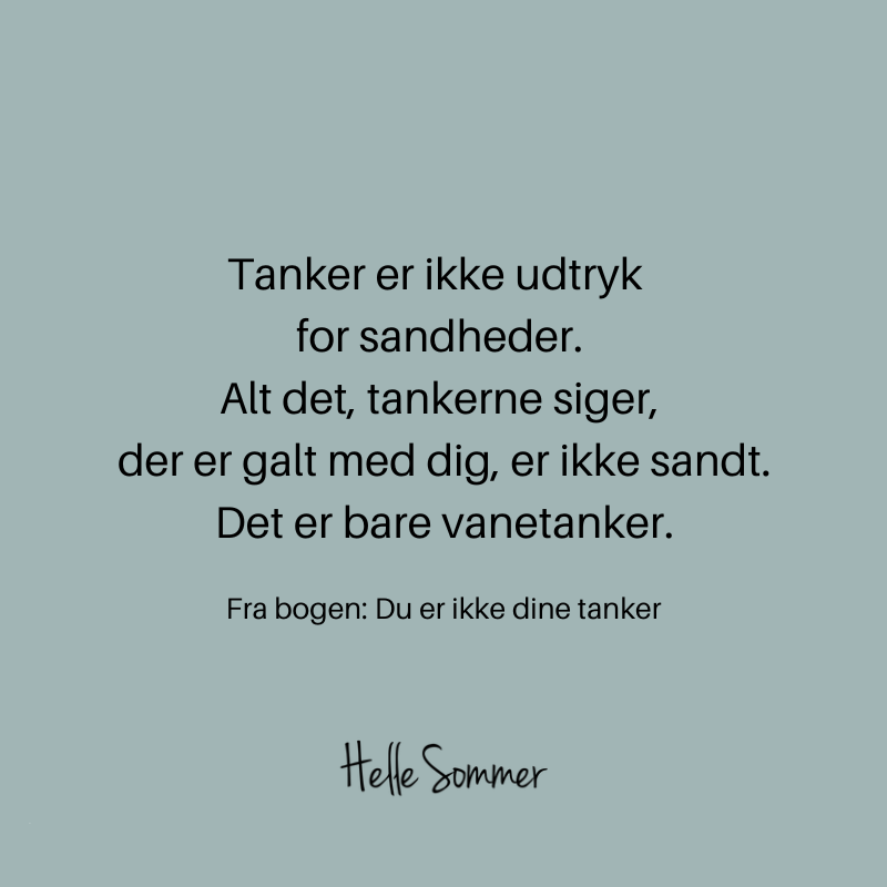 Du er ikke dine tanker - citat 